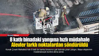8 katlı binadaki yangına hızlı müdahale