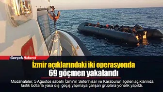 İzmir açıklarındaki iki operasyonda 69 göçmen yakalandı
