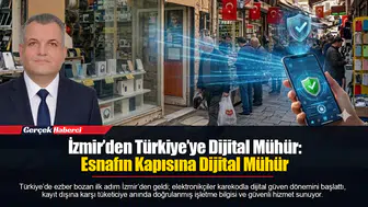 İzmir’den Türkiye’ye Dijital Mühür: Esnafın Kapısına Dijital Mühür