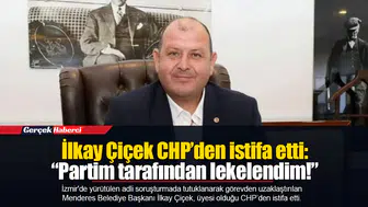 İlkay Çiçek CHP’den istifa etti: “Partim tarafından lekelendim!”