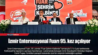 İzmir Enternasyonal Fuarı 95. kez açılıyor