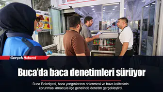 Buca’da baca denetimleri sürüyor