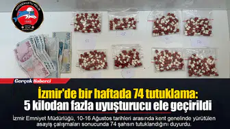 İzmir'de bir haftada 74 tutuklama: 5 kilodan fazla uyuşturucu ele geçirildi