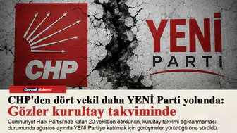 CHP'den dört vekil daha YENİ Parti yolunda: Gözler kurultay takviminde