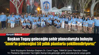 Başkan Tugay geleceğin şehir plancılarıyla buluştu  “İzmir’in geleceğini 50 yıllık planlarla şekillendiriyoruz”