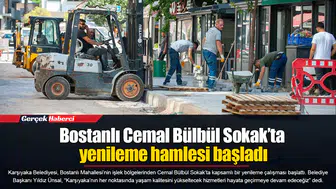 Bostanlı Cemal Bülbül Sokak’ta yenileme hamlesi başladı