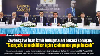 Zeybekçi ve İnan İzmir buluşmaları öncesi konuştu:  "Gerçek emekliler için çalışma yapılacak"