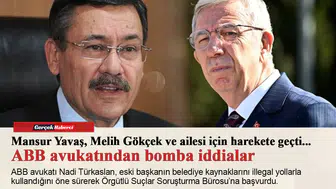 Mansur Yavaş, Melih Gökçek ve ailesi için harekete geçti... ABB avukatından bomba iddialar