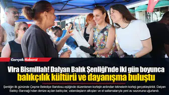 Vira Bismillah! Dalyan Balık Şenliği’nde iki gün boyunca balıkçılık kültürü ve dayanışma buluştu