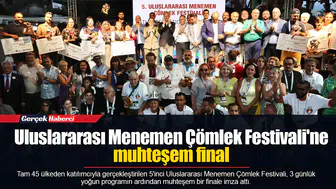 Uluslararası Menemen Çömlek Festivali'ne muhteşem final