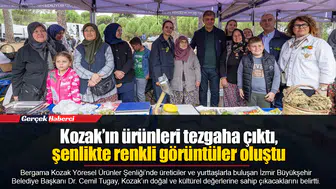 Kozak’ın ürünleri tezgaha çıktı, şenlikte renkli görüntüler oluştu