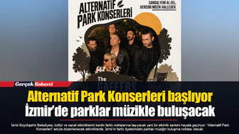 Alternatif Park Konserleri başlıyor​... İzmir’de parklar müzikle buluşacak