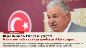 Doğan Bekin AK Parti'ye mi geçiyor? Kararımı salı veya çarşamba açıklayacağım...