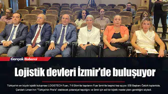Lojistik devleri İzmir'de buluşuyor