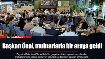 Başkan Önal, muhtarlarla bir araya geldi