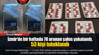 İzmir'de bir haftada 78 aranan şahıs yakalandı, 53 kişi tutuklandı