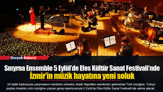Smyrna Ensemble 5 Eylül’de Efes Kültür Sanat Festivali’nde... İzmir’in müzik hayatına yeni soluk
