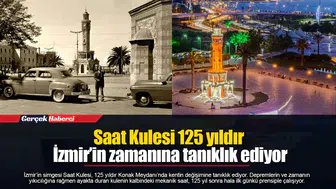 Saat Kulesi 125 yıldır İzmir’in zamanına tanıklık ediyor