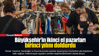 Büyükşehir’in ikinci el pazarları birinci yılını doldurdu