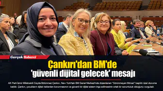 Çankırı'dan BM'de 'güvenli dijital gelecek' mesajı