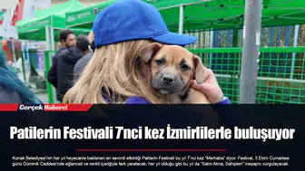 Patilerin Festivali 7’nci kez İzmirlilerle buluşuyor