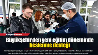 Büyükşehir’den yeni eğitim döneminde beslenme desteği
