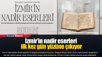 İzmir’in nadir eserleri ilk kez gün yüzüne çıkıyor
