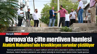 Bornova’da çifte merdiven hamlesi