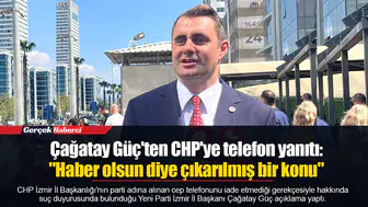 Çağatay Güç'ten CHP'ye telefon yanıtı:  "Haber olsun diye çıkarılmış bir konu"