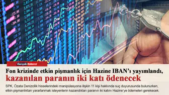 Fon krizinde etkin pişmanlık için Hazine IBAN’ı yayımlandı, kazanılan paranın iki katı ödenecek