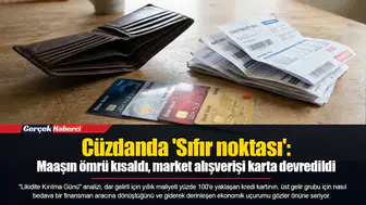 Cüzdanda 'Sıfır noktası':  Maaşın ömrü kısaldı, market alışverişi karta devredildi