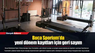 Buca Sporium’da yeni dönem kayıtları için geri sayım