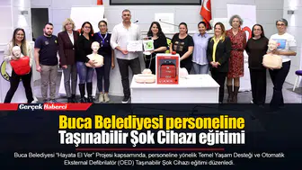 Buca Belediyesi personeline Taşınabilir Şok Cihazı eğitimi