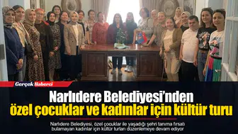 Narlıdere Belediyesi’nden özel çocuklar ve kadınlar için kültür turu