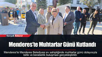 Menderes’te Muhtarlar Günü Kutlandı