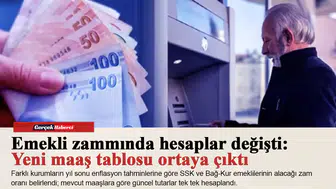 Emekli zammında hesaplar değişti: Yeni maaş tablosu ortaya çıktı