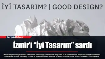 İzmir’i “İyi Tasarım” sardı