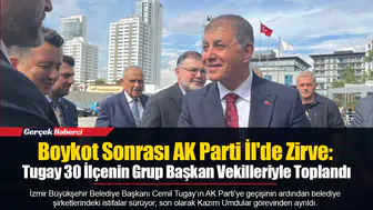 Boykot Sonrası AK Parti İl'de Zirve: Tugay 30 İlçenin Grup Başkan Vekilleriyle Toplandı