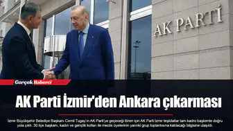 AK Parti İzmir'den Ankara çıkarması