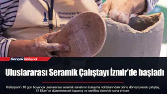 Uluslararası Seramik Çalıştayı İzmir’de başladı
