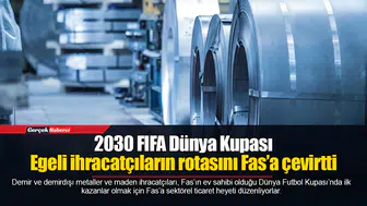 Egeli ihracatçılar 2030 Dünya Kupası’nın ilk kazananı olmak istiyorlar