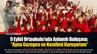 9 Eylül Ortaokulu’nda Anlamlı Buluşma: “Ayna Gezegen ve Kendimi Koruyorum”