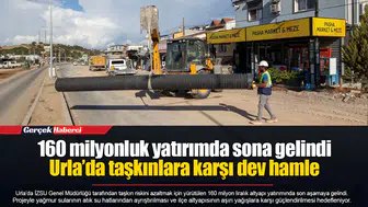 160 milyonluk yatırımda sona gelindi... Urla’da taşkınlara karşı dev hamle