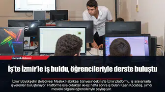 İş’te İzmir’le iş buldu, öğrencileriyle derste buluştu