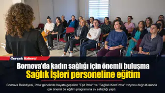 Bornova’da kadın sağlığı için önemli buluşma