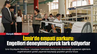 İzmir’de empati parkuru: Engelleri deneyimleyerek fark ediyorlar
