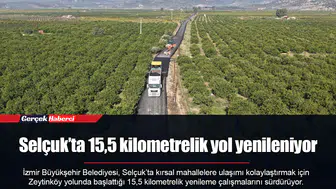 Selçuk’ta 15,5 kilometrelik yol yenileniyor