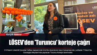 LÖSEV'den 'Turuncu' korteje çağrı