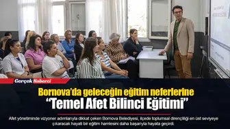 Bornova’da geleceğin eğitim neferlerine “Temel Afet Bilinci Eğitimi”