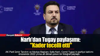 Narlı'dan Tugay paylaşımı: "Kader tecelli etti"